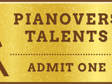 Media Assets, Pianovers Talents Ticket