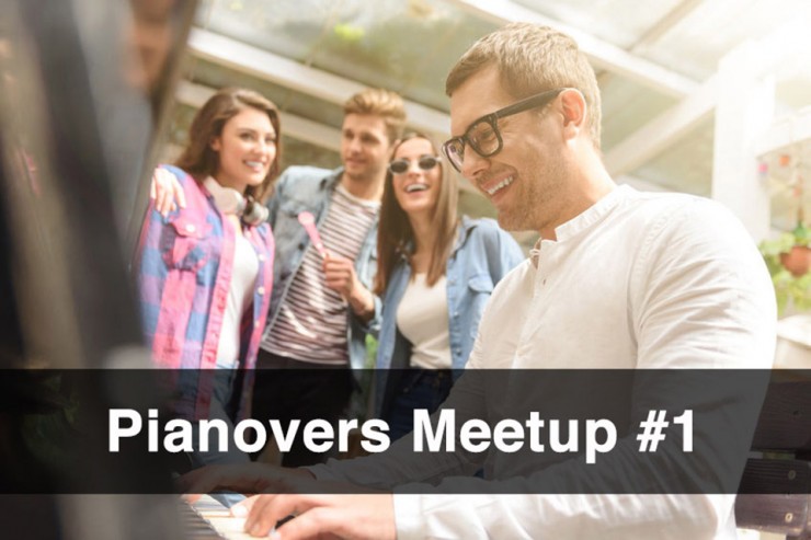 Pianovers Meetup #1