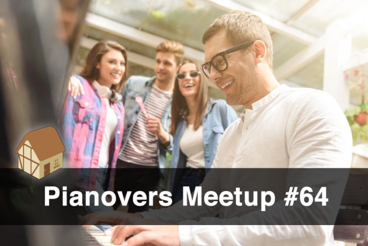 Pianovers Meetup #64 (Fairy Point Chalet)