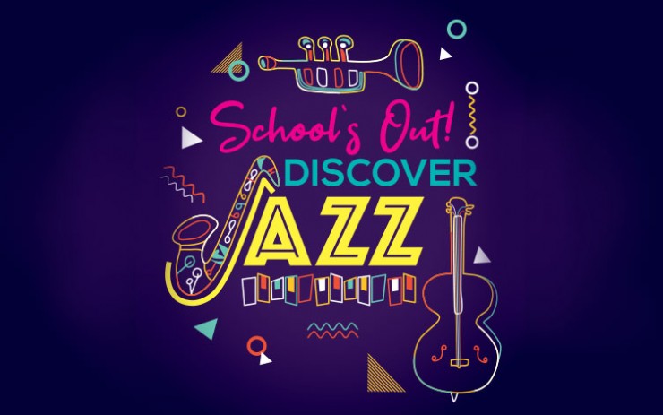 School's Out! Discover Jazz