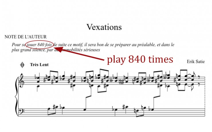 Vexations - The Longest Piano Piece
